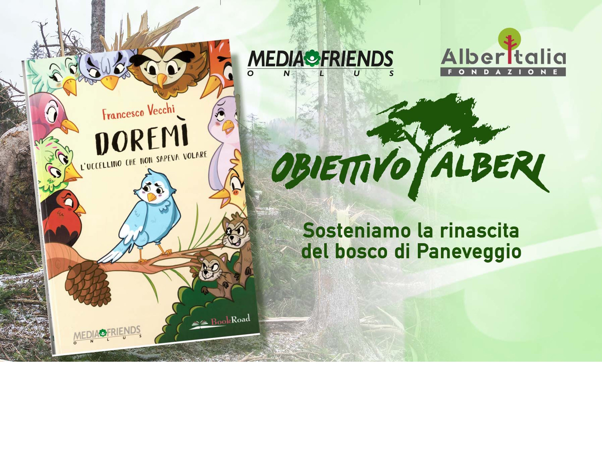 Un libro per bambini a sostegno del progetto “Sosteniamo la rinascita del bosco di Paneveggio”